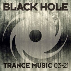 Black Hole Trance Music 03-21