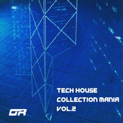 Tech House Collection Mania, Vol. 2