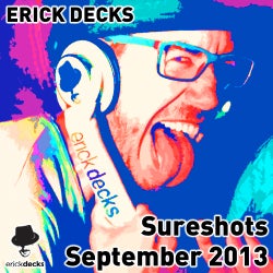Erick Decks Sureshots September 2013