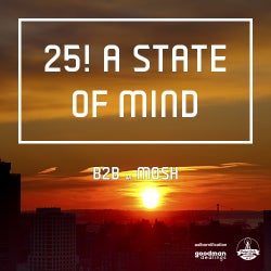 Live @ 25! A State Of Mind (B2B w/ Mosh) 1/2