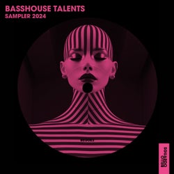 Basshouse Talents - Sampler 2024