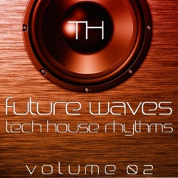 Future Waves, Vol. 2 (Tech House Rhythms)