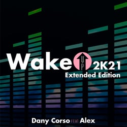Wake up 2K21 (Extended Edition)