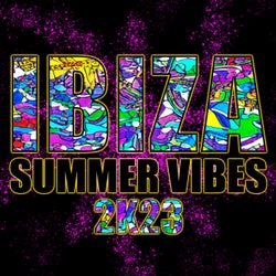 Ibiza Summer Vibes 2k23