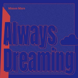 Always Dreaming
