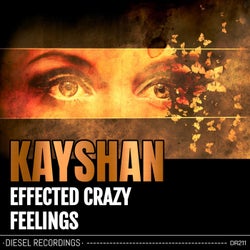 Effected Crazy / Feelings