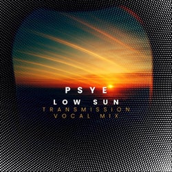 Low Sun (Transmission Vocal Mix)