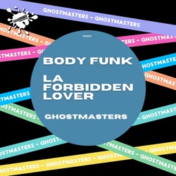 Body Funk / LA Forbidden Lover