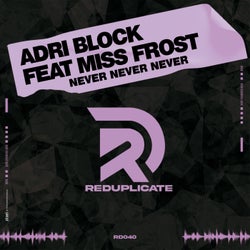 Never Never Never Feat. Miss Frost