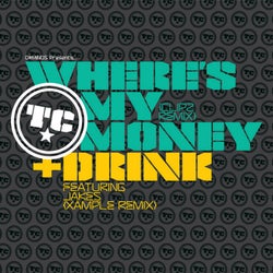 Where's My Money (Clipz Remix) / Drink (Xample Remix)