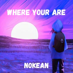 WHERE YOUR ARE