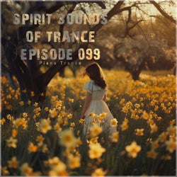 Spirit Sounds of Trance Episode 099