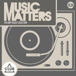 Music Matters - Episode 34