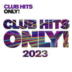 Clubhits Only! - 2023