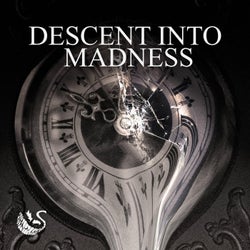 Descent Into Madness