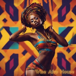 Wise Afro House