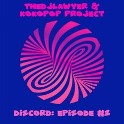 Discord: Episode #2