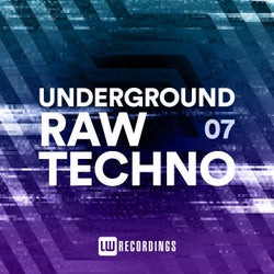 Underground Raw Techno, Vol. 07