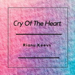 Cry Of The Heart