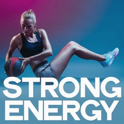 Strong Energy (Energy Music For Sport)