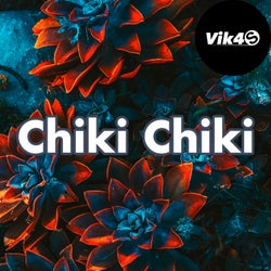 Chiki Chiki