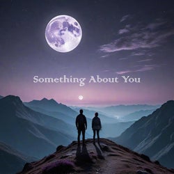 Something About You