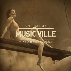 DEEZDLUX - MUSIC VILLE | Volume # 4