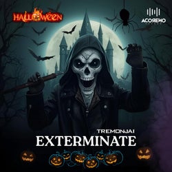 Exterminate