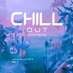 Chill out Hunters, Vol. 3