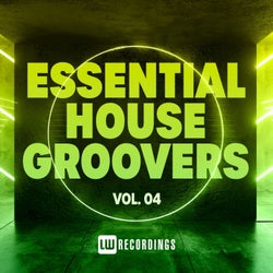 Essential House Groovers, Vol. 04