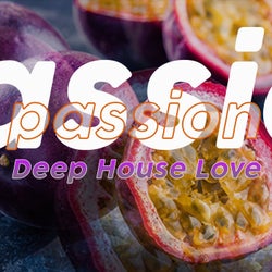Passion Deep House Love