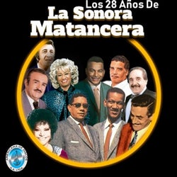 Los 28 Años de la Sonora Matancera