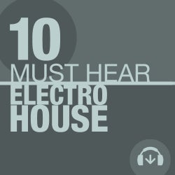 10 Must Hear Electro House Tracks - June 2012
