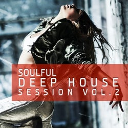 Soulful Deep House Session, Vol.2 (The 40 Very Best Tracks Of  Deep House)