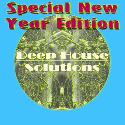 Deep House Solutions-Special New Year Edition