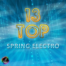 Top 13 Spring Electro
