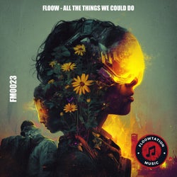 All the Things We Could Do (Original Mix)