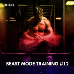 Beast Mode Training, Vol. 12
