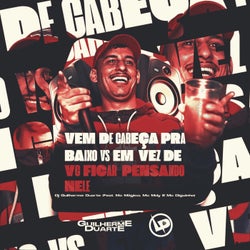 Vem De Cabeça Pra Baixo Vs Em Vez De Vc Ficar Pensando Nele