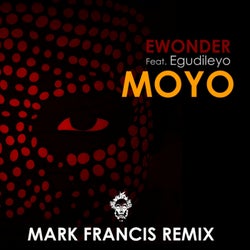 Moyo (Mark Francis Remix)