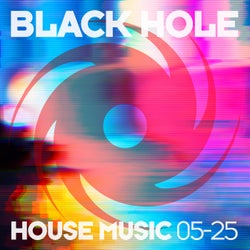 Black Hole House Music 05-25