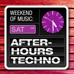 A Weekend Of Music: Afterhours Techno