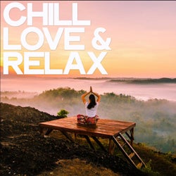 Chill Love & Relax