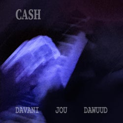 CASH (feat. DAWUUD)