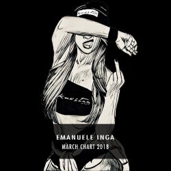 EMANUELE INGA "MARCH CHART 2018"