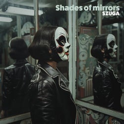 Shades of Mirrors