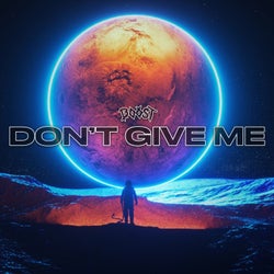 Don't Give Me