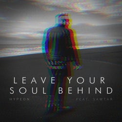 Leave Your Soul Behind