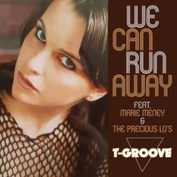We Can Run Away feat. Marie Meney & The Precious Lo's