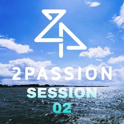 2PASSION - SESSION 002 UPLIFTING TRANCE  2021